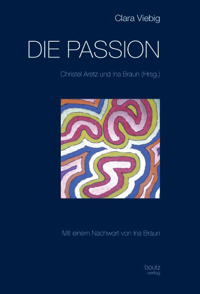 Produktbild: Clara Viebig DIE PASSION
