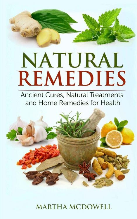 Produktbild: Natural Remedies - Ancient Cures, Natural Treatments and Home Remedies for Health