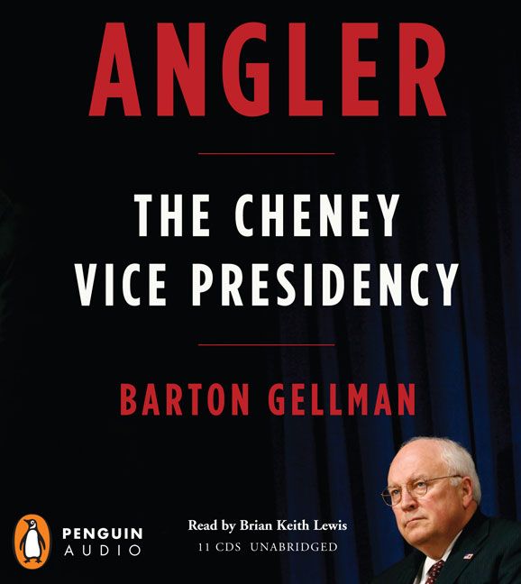 Produktbild: Angler: The Cheney Vice Presidency