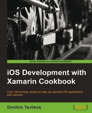 Produktbild: IOS Development with Xamarin Cookbook