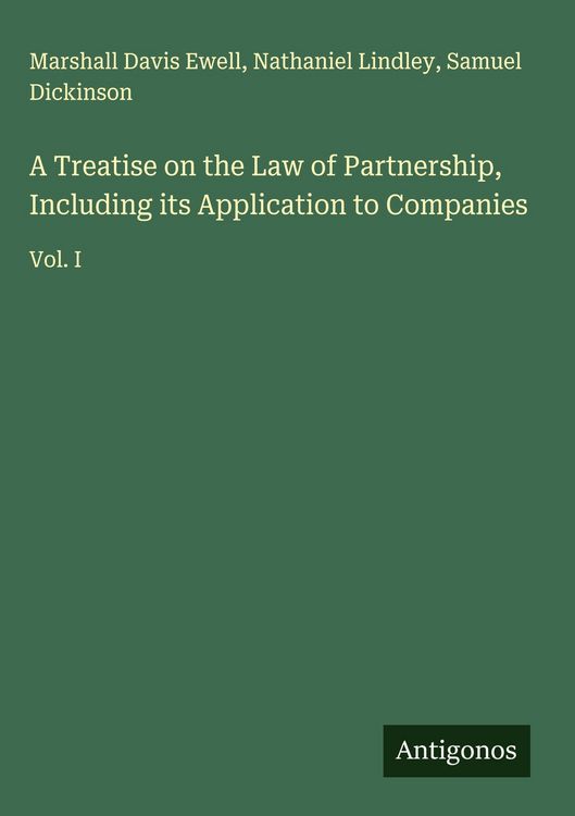 Produktbild: A Treatise on the Law of Partnership, Including its Application to Companies