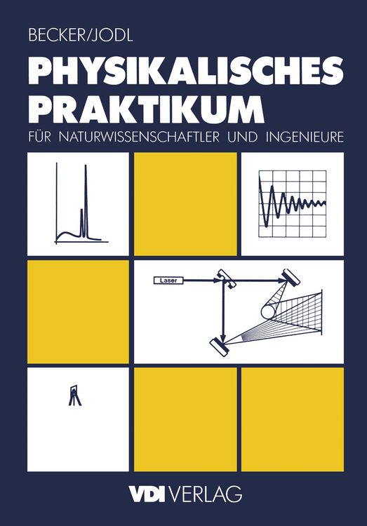 Produktbild: Physikalisches Praktikum f&uuml;r Naturwissenschaftler und Ingenieure