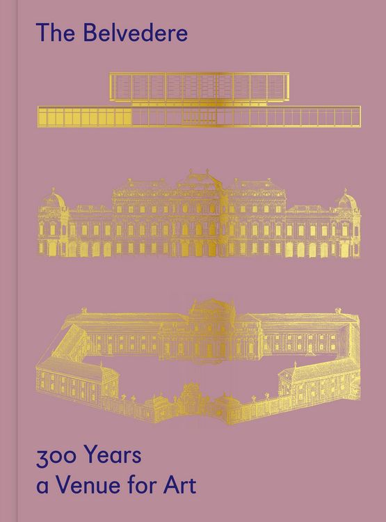 Produktbild: The Belvedere: 300 Years a Venue for Art