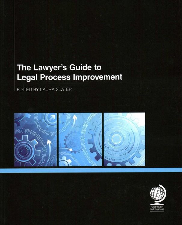 Produktbild: The Lawyer's Guide to Legal Process Improvement
