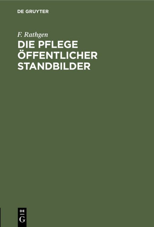 Produktbild: Die Pflege &ouml;ffentlicher Standbilder