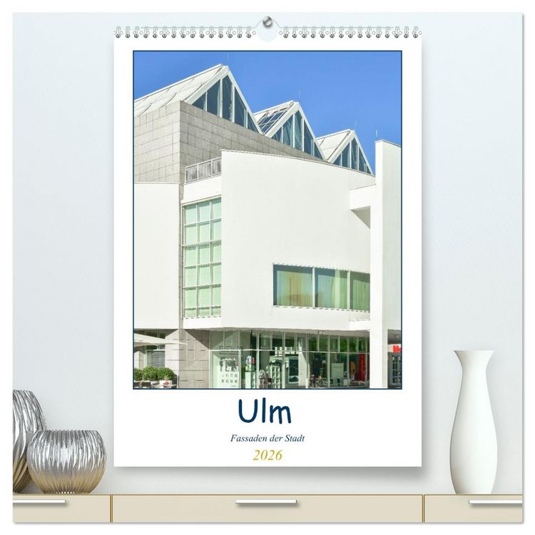 Produktbild: Ulm Fassaden der Stadt (hochwertiger Premium Wandkalender 2026 DIN A2 hoch), Kunstdruck in Hochglanz