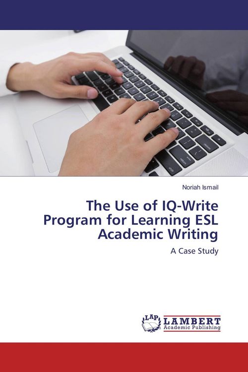 Produktbild: The Use of IQ-Write Program for Learning ESL Academic Writing