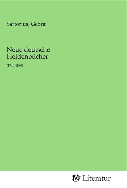 Produktbild: Neue deutsche Heldenb&uuml;cher