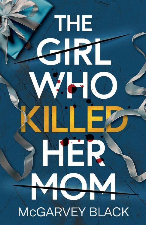Produktbild: The Girl Who Killed Her Mom