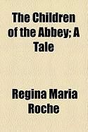 Produktbild: The Children of the Abbey; A Tale