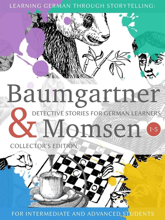 Produktbild: Learning German through Storytelling: Baumgartner & Momsen Detective Stories for German Learners, Collector's Edition 1-5