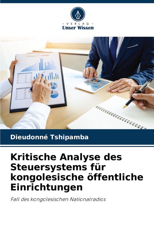 Produktbild: Kritische Analyse des Steuersystems f&uuml;r kongolesische &ouml;ffentliche Einrichtungen