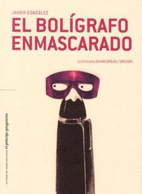 Produktbild: Gonz&aacute;lez Calero R&oacute;denas, J: Bol&iacute;grafo enmascarado