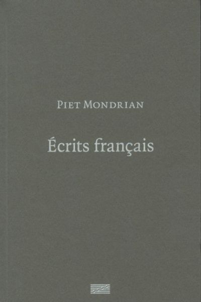 Produktbild: Piet Mondrian : &eacute;crits fran&ccedil;ais