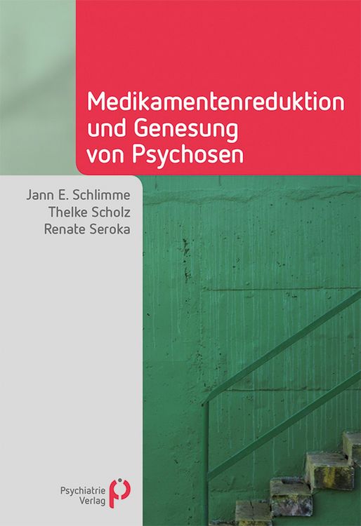 Produktbild: Medikamentenreduktion und Genesung von Psychosen