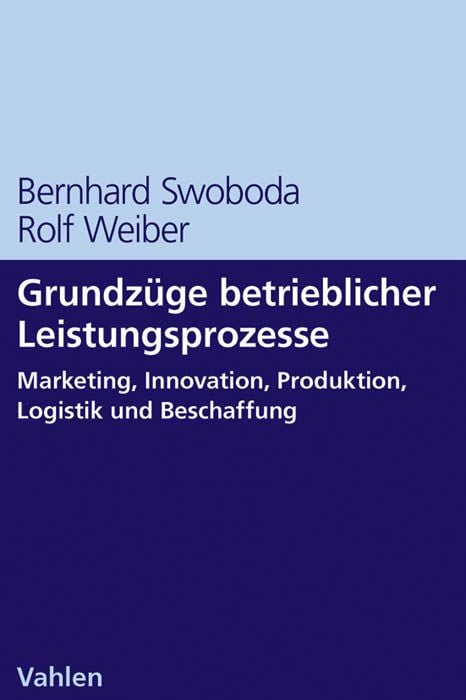 Produktbild: Grundz&uuml;ge betrieblicher Leistungsprozesse