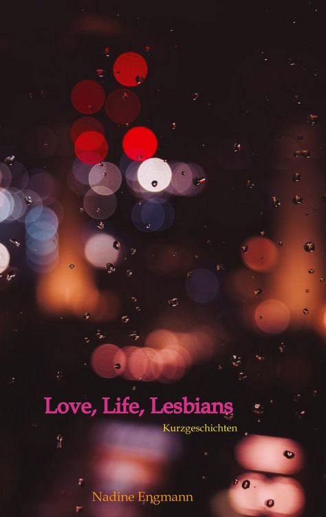 Produktbild: Love, Life, Lesbians