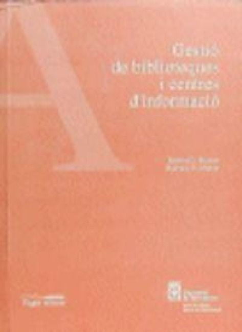 Produktbild: Gesti&oacute; de biblioteques i centres d'informaci&oacute;