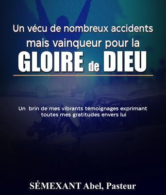 Produktbild: V&eacute;cu de nombreux accidents, mais vainqueur pour la gloire de Dieu