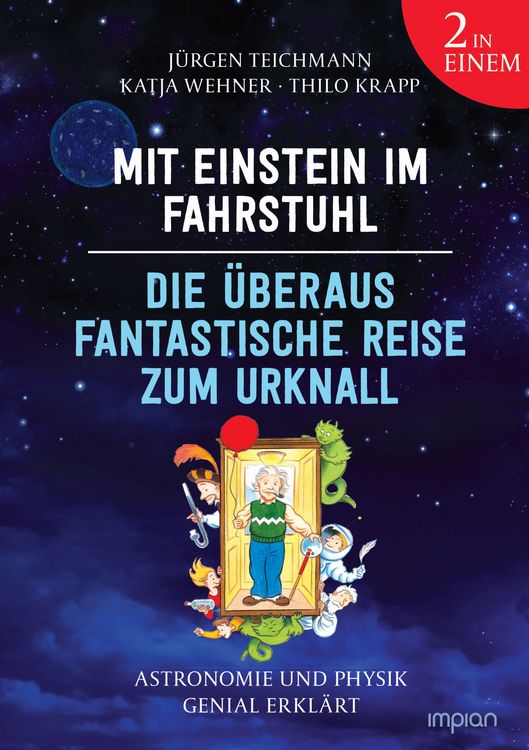 Produktbild: Mit Einstein im Fahrstuhl - Die &uuml;beraus fantastische Reise zum Urknall