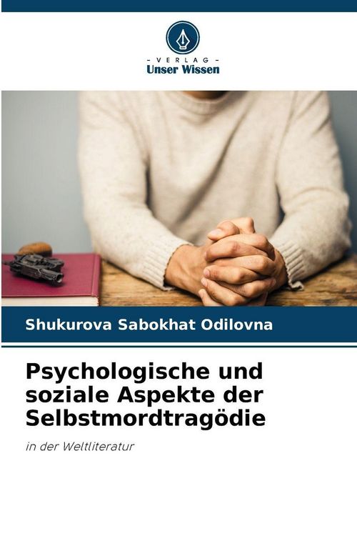 Produktbild: Psychologische und soziale Aspekte der Selbstmordtrag&ouml;die