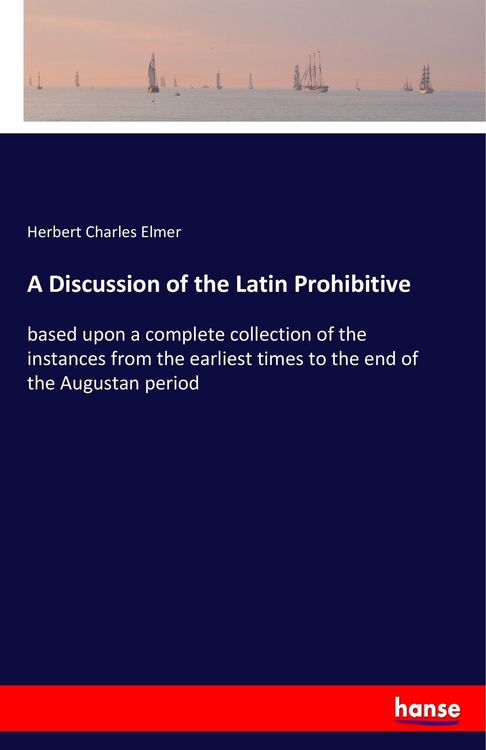 Produktbild: A Discussion of the Latin Prohibitive