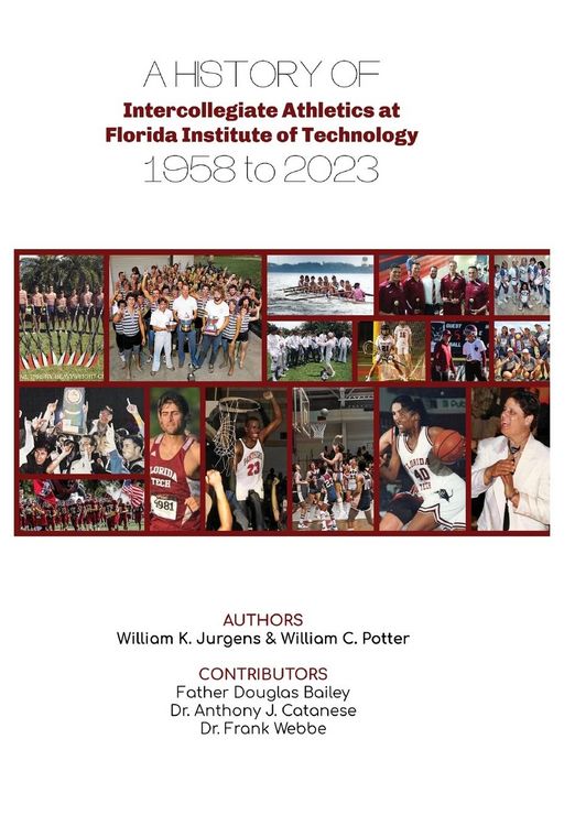 Produktbild: A History of Intercollegiate Athletics at Florida Institute of Technology from 1958 to 2023