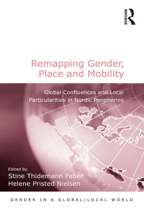 Produktbild: Remapping Gender, Place and Mobility