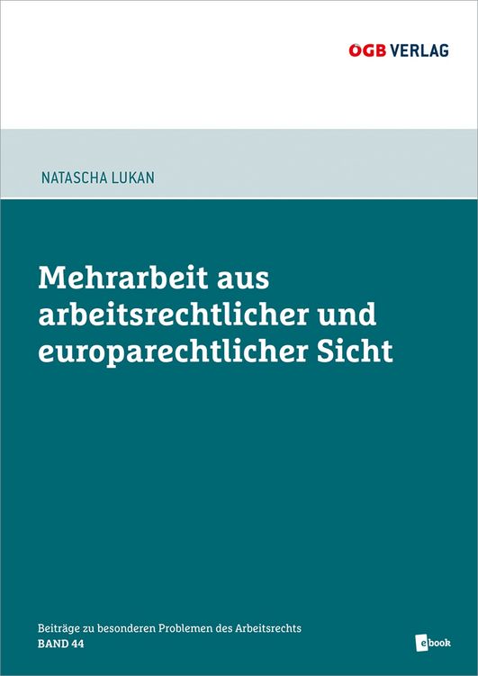 Produktbild: Mehrarbeit aus arbeitsrechtlicher und europarechtlicher Sicht