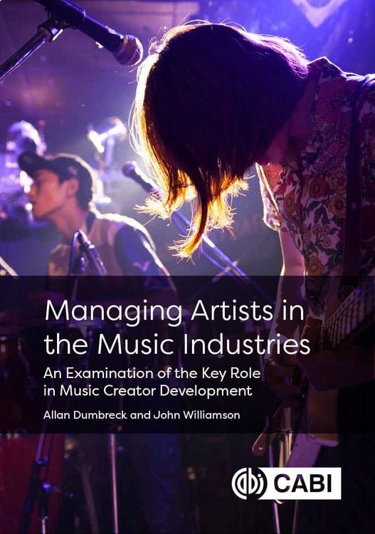 Produktbild: Managing Artists in the Music Industries