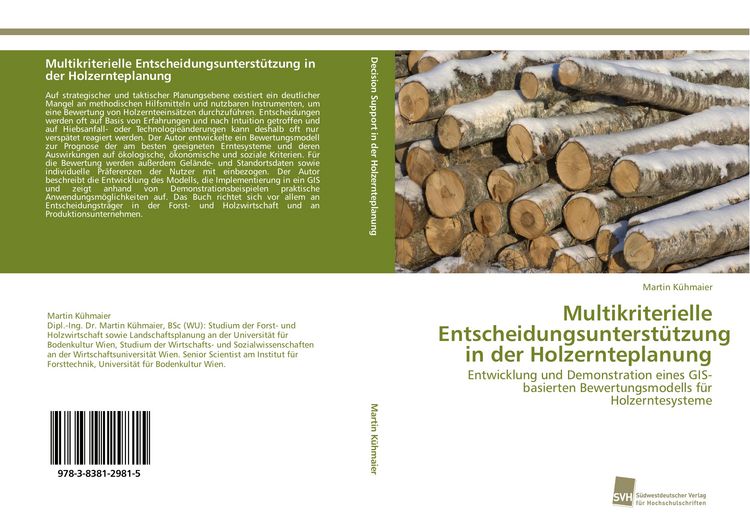 Produktbild: Multikriterielle Entscheidungsunterst&uuml;tzung in der Holzernteplanung