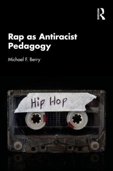 Produktbild: Rap as Antiracist Pedagogy