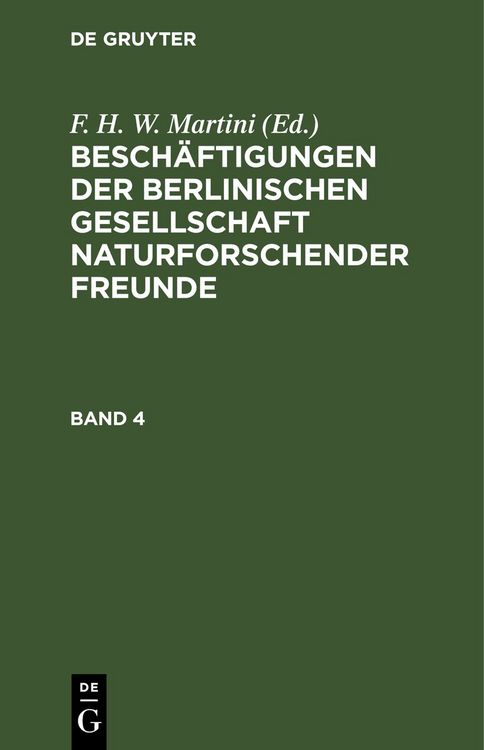 Produktbild: Besch&auml;ftigungen der Berlinischen Gesellschaft Naturforschender Freunde. Band 4