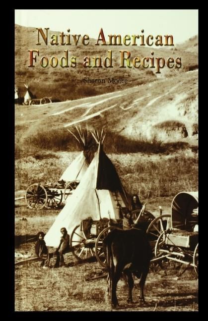 Produktbild: Native American Foods and Recipes