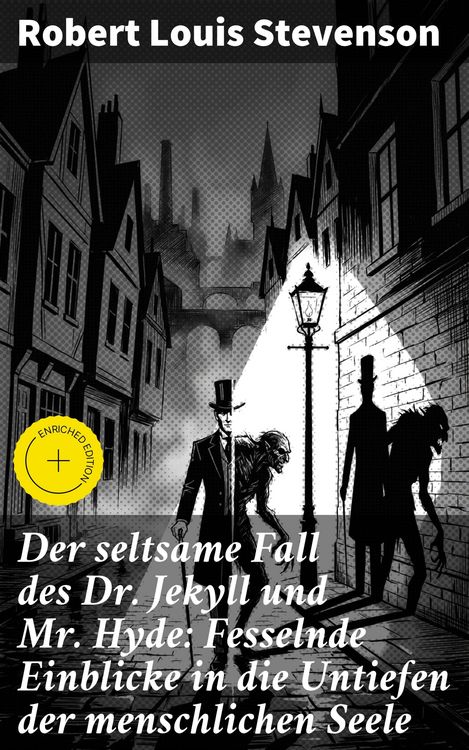 Produktbild: Der seltsame Fall des Dr. Jekyll und Mr. Hyde: Fesselnde Einblicke in die Untiefen der menschlichen Seele