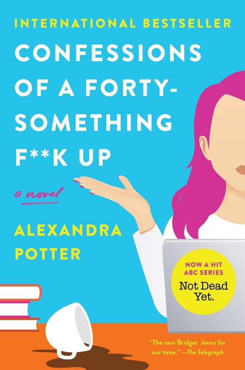 Produktbild: Confessions of a Forty-Something F**k Up