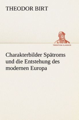 Produktbild: Charakterbilder Sp&auml;troms und die Entstehung des modernen Europa