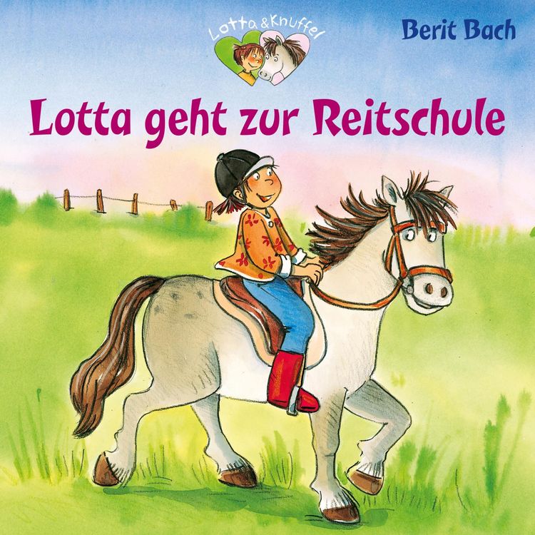 Produktbild: Lotta und Knuffel 3: Lotta geht zur Reitstunde