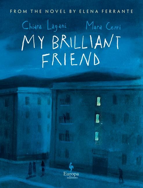 Produktbild: My Brilliant Friend: The Graphic Novel