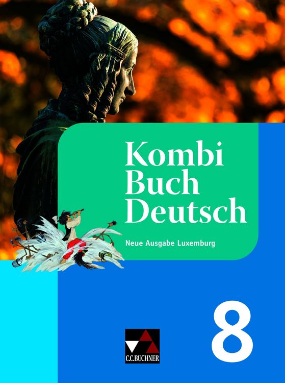 Produktbild: KombiBuch Deutsch &ndash; Neue Ausgabe Luxemburg / KombiBuch Deutsch Luxemburg 8 - neu