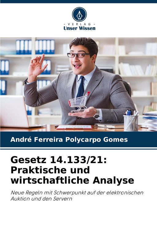 Produktbild: Gesetz 14.133/21: Praktische und wirtschaftliche Analyse