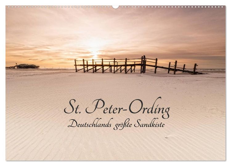 Produktbild: St. Peter-Ording. Deutschlands gr&ouml;&szlig;te Sandkiste (Wandkalender 2026 DIN A2 quer), CALVENDO Monatskalender