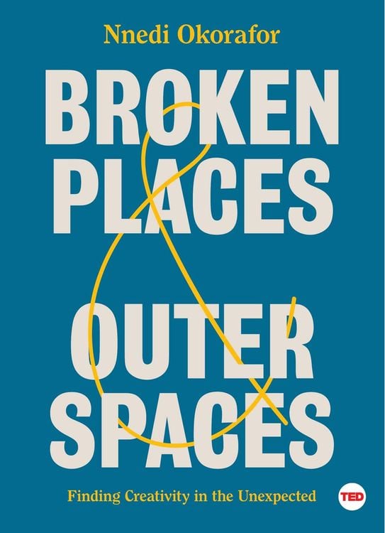 Bild vom Artikel Broken Places & Outer Spaces: Finding Creativity in the Unexpected vom Autor Nnedi Okorafor