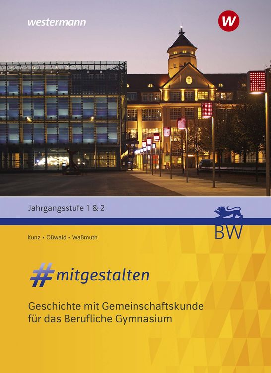Produktbild: #mitgestalten &ndash; Geschichte mit Gemeinschaftskunde f&uuml;r das Berufliche Gymnasium
