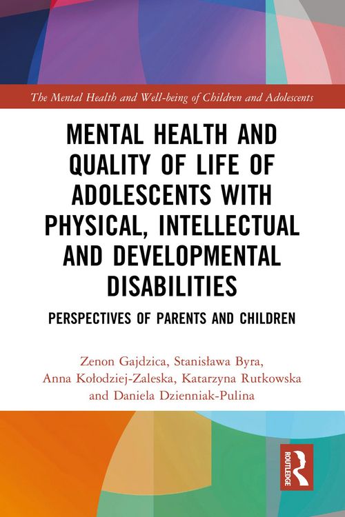 Produktbild: Mental Health and Quality of Life of Adolescents with Physical, Intellectual and Developmental Disabilities