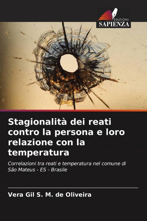 Produktbild: Stagionalit&agrave; dei reati contro la persona e loro relazione con la temperatura