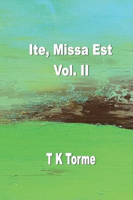 Produktbild: Ite, Missa Est - Vol. II