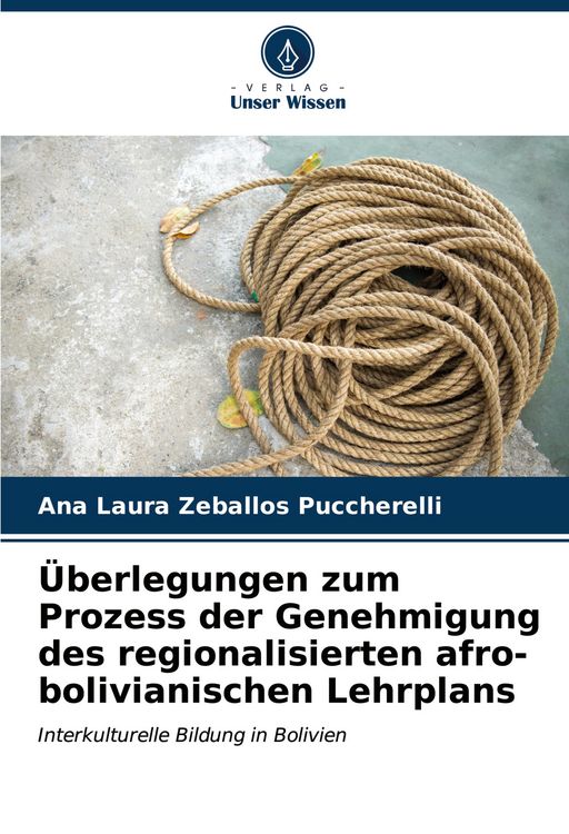 Produktbild: &Uuml;berlegungen zum Prozess der Genehmigung des regionalisierten afro-bolivianischen Lehrplans