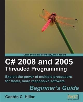 Produktbild: C# 2008 and 2005 Threaded Programming Beginner's Guide