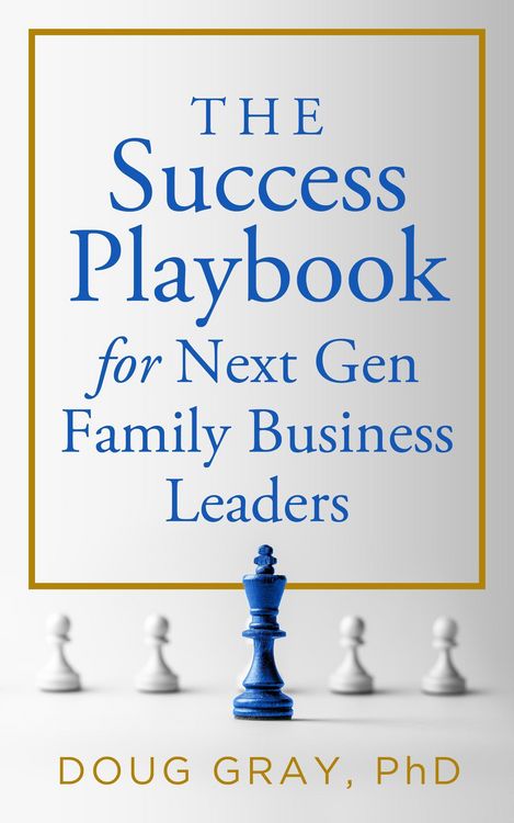 Produktbild: The Success Playbook for Next Gen Family Business Leaders (The Family Business Leader Series, #1)